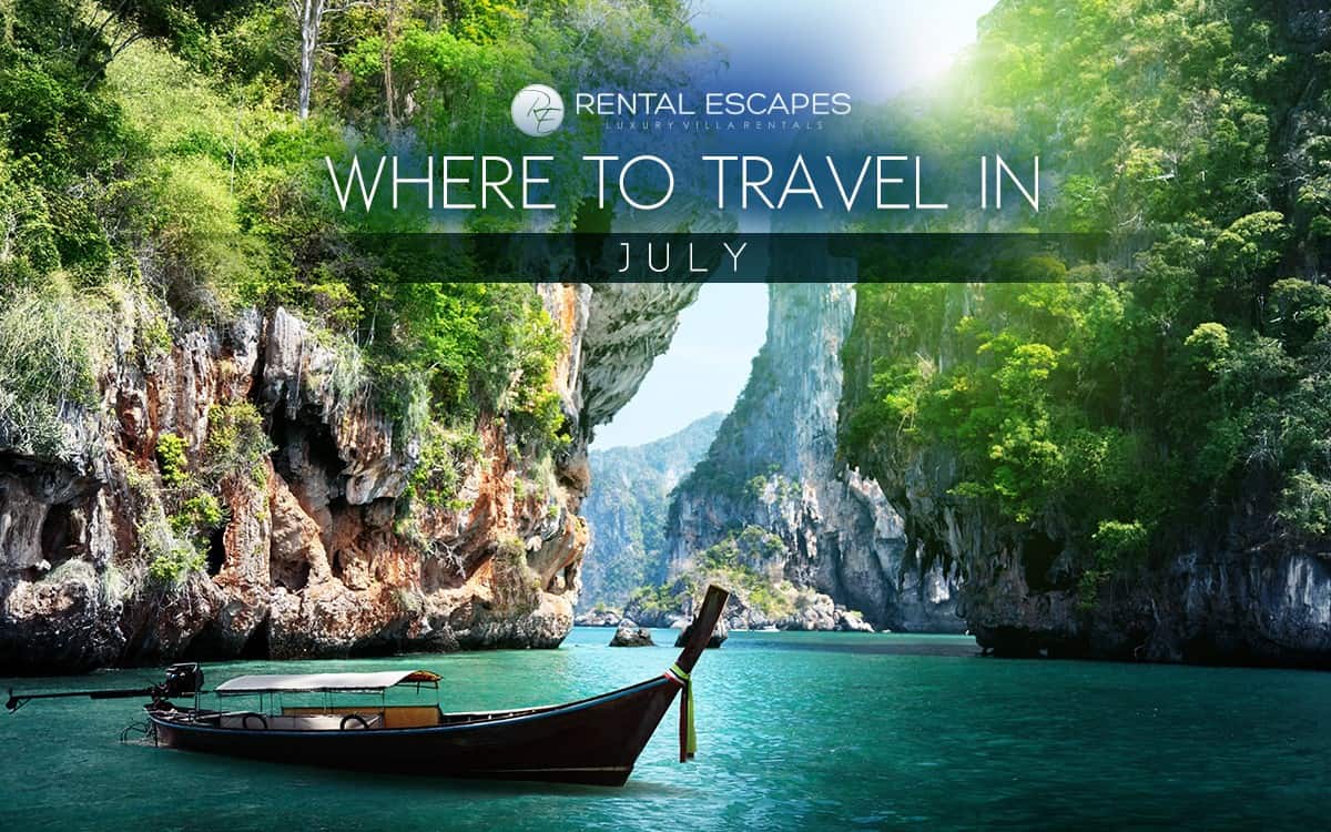 best travel destinations end of july